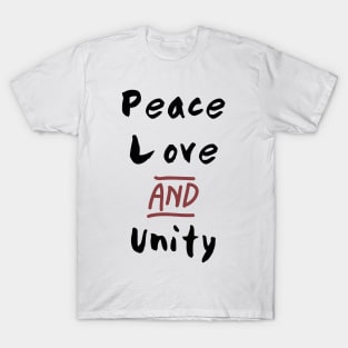 Peace Love and Unity T-Shirt